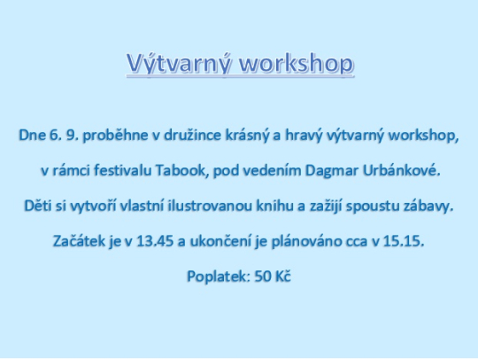 Výtvarný workshop v družince